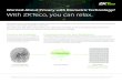 Worried About Privacy with Biometric Technology? With ZKTeco, … · 2020-01-10 · Biometric technology helps create more secure workplaces by verifying the identity of employees