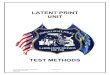 Forensic Latent Print · 27/4/2020  · LATENT PRINT UNIT TEST METHODS . Issuing Authority: Division Commander Page 7 of 107 Issue Date: 04/27/2020 Version 20. 1.6.1.3. Employing
