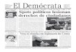 El Demócrata · La guerra de spots políticos de los candidatos a las 38 presidencias municipales de Coahuila, los avisos del IEPEC, más los comerciales del IFE, aparecen cada minuto,