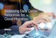 Assessing Data Center Resources for Cloud Migration Insights/NA-435-Cloud-Insights... · 4. Getting Started with Cloud Insights 5. About NetApp Assessing Data Center Resources for