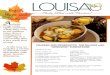 Keeping Warm and Toasty A - Home - Louisa Foods · Warm and Toasty… A utumn brings cooler nights and brisk, windy days, even in our southern states there is nothing more comforting