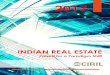 INDIAN REAL ESTATE · 2020-04-20 · Indian Real Estate Playing cautiously 2016 has been a mixed year for Indian Real Estate with first half of year showing clear signs of recovery