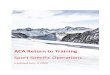 ACA Return to Training - alpinecanada.org · ACA Return To Training – 4Sport Specific Operations • A responsible person is defined for attestation questionnaire management and
