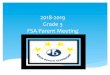 2018-2019 Grade 3 FSA Parent Meeting - North Beach€¦ · 29/1/2019  · 3 How will the FSA affect my child for 4th grade promotion? FSA ELA 3rd FSA ELA – Adminstered on Wednesday,