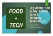 Regulating Food Safety: Internet Sales & Emerging Technologies · Regulating Food Safety: Internet Sales & Emerging Technologies VANESSA LINDSAY ... dedicated to food safety and quality