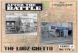 THE LODZ GHETTO No. 179 £5...1884 Danforth Ave, Toronto, Ontario, M4C 1J4 Telephone: 647-436-0876 E-mail: armyoutfitters@rogers.com Website: New Zealand Distribution: Battle Books