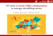 ICT tools to foster SMEs collaboration in ... - EURAC research · Research Director at the Centre For Research on Energy and ... discounted payback time ... propose big renovation