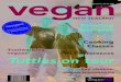 Health, Ethics, Environment WINTER 2014 | $8.50 RRP veganvegansociety.org.nz/Resources/DownloadPDF?filename=Vegan NZ 2014 Winter.pdfvegan, deep vegan. A lot of new vegans and angry