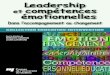 Leadership et compétences émotionnelles : Dans l ...livre.fun/LIVREF/F34/F034008.pdf · Tiré de: Leadership et compétences émotionnelles, Bénédicte Gendron et Louise Lafortune