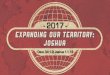 EXPANDING OUR TERRITORY - JOSHUA - January 29, 2017 copy€¦ · EXPANDING OUR TERRITORY - JOSHUA - January 29, 2017 copy Created Date: 1/30/2017 2:12:29 AM 
