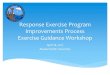 Response Exercise Program Guidance Framework - dec.alaska.gov · After seeing the HSEEP presentation, which components of HSEEP would be useful for ADEC to adopt? • Use of HSEEP