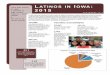 LATINOS IN IOWA Hispanic or Latino Groups in Iowa: 2014 OF ...publications.iowa.gov/20460/1/latinos2015.pdf · In 1968, Congress authorized President Lyndon B. Johnson to proclaim