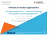 Wireless in nuclear applications - Microsoft · This project has received funding from the Euratom research and 16 training programme 2014-2018 under grant agreement n°662177 16