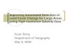 Improving Automated Detection of Land Cover Change forjoseph/Improving Automated... · 2002. IGARSS '02. 2002 IEEE International, 24-28 June 2002, Volume: 3, page(s): 1307 - 1311