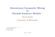 Elementary/Composite Mixing in Randall-Sundrum Models · Elementary/Composite Mixing in Randall-Sundrum Models Brian Batell University of Minnesota with Tony Gherghetta - arXiv:0706.0890