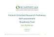 Patient-Oriented Research Pathways Self-assessment ... · BC SUPPORT UNIT | Patient-Oriented Research (POR) Pathways Self-Assessment Readiness Tool | FOR PATIENTS Page 2 Introduction