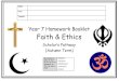 Year 7 Homework Booklet Faith & Ethics · most holy city, as Prophet Muhammad ascended to heaven from there. It became harder for Christian pilgrims (travellers) to visit as various