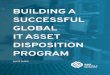 BUILDING A SUCCESSFUL GLOBAL IT ASSET DISPOSITION …Successful+Global+ITAD... · If you checked any box off this list, you should review, update and add to your ITAD program plan