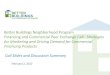 Better Buildings Neighborhood Program Financing and ......• Pilot Detroit launched last August (currently developing statewide program to launch Q2 2012) • Focus on independent