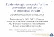 Epidemiologic concepts for the prevention and control of ... · Center for Infectious Disease Preparedness UC Berkeley School of Public Health 3 Overview Traditional epidemiologic