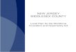 NEW JERSEY MIDDLESEX COUNTY · NEW JERSEY MIDDLESEX COUNTY. Middlesex County WIOA Local Plan December 2016 Page | 2 Table of Contents ... Except Maids and Housekeeping Cleaners 16,210
