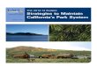 The 2012-13 Budget: Strategies to Maintain California’s ... · Miles of coastline 280 Miles of lake and river frontage 625 Miles of trails 15,000 Campsites 3,000 Recorded historic