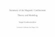 Summary of the Magnetic Confinement Theory and Modeling · the understanding of complex nonlinear physics of core plasma turbulence, verified by analytic models and experimental data