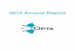 OPTA Annual Report 2012 - ACM2010 Q2 2010 Q4 2011 Q2 2011 Q4 2012 Q2 Monthly usage of mobile services Voice minutes Text messages Data (MB) 0 500 1000 1500 2000 2500 3000 30-6-2010