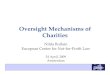 Oversight Mechanisms of Charities · Study on recent public and self ‐ regulatory initiatives improving transparency and accountability of non ‐ profit organisations in the European