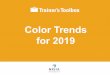 Color Trends for 2019 - NRHA · N RHA North American Retail Hardware Association . Color of the Year 2019 PANTONE' Living Coral 16-1546 . N RHA North American Retail Hardware Association