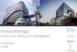 Immunotherapy: Current Uses, Toxicity and its Management · 2018-08-27 · Melanoma stLung Cancer 1 line thearpy (PDL1 >50%) Colorectal Cancer Lung Cancer, nd2 line therapy Cutaneous