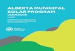 ALBERTA MUNICIPAL SOLAR PROGRAM · Off-grid solar PV Projects; e. Solar thermal Projects; 3.0 FINANCIAL REBATE . Municipalities are eligible to receive a financial rebate for the