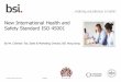 New International Health and Safety Standard ISO 45001 · 2017-08-23 · Title: New International Health and Safety Standard ISO 45001 By Mr. Coleman Tse, Sales & Marketing Director,
