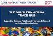 THE SOUTHERN AFRICA TRADE HUB · WRS services this trading season . Grain Storage Management 10! During 2013 Trade Hub started providing grain grading and storage management training