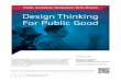 Public Innovation Symposium 2015, Munich Design Thinking For … · 2015-01-28 · The Design Thinking For Public Good Conference 2015 in Munich strives to create attention for Design