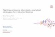 Fighting unknown chemicals: analytical strategies for risk ... · Fighting unknown chemicals: analytical strategies for risk prioritization - Presentation, 30 November 2017 Created