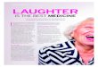 COMPLEMENTARY | Laughter yoga LAUGHTER...LAUGHTER FOR GOOD HEALTH AND WELLBEING LAUGHTER I f we want to experience the health benefi ts of laughter, then full-on mirthful laughter