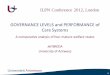 GOVERNANCE LEVELS and PERFORMANCE of Care Systems · corporative , and inside this latter, the more or less ... ILPN Conference 2012 •We first give an overview of the design and