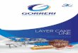 LAYER CAKE LINE - Gorreri srl · 2019-03-11 · Planetary mixers Gorreri Srl was founded in 1987 from the desire of Mr. Luigi Gorreri, actual President of the company, to engineer