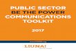 PUBLIC SECTOR BE THE POWER COMMUNICATIONS TOOLKIT · PUBLIC SECTOR BE THE POWER COMMUNICATIONS TOOLKIT • 2 Leader Talking Points MESSAGE • The U.S. Supreme Court is currently