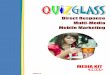 Direct Response Multi-Media Mobile Marketing€¦ · and direct marketing multi‐media mobile Quiz Glass reinforces your message dynamically at the moment your potential customer