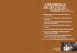 CHILDREN OF INCARCERATED PARENTSA BILL OF RIGHTS · increase awareness of these children, their needs and their strengths. After studying the issues affecting these children and their