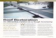 Commercial Roofing & Building Envelope Systems · Roof Restoration An Attractive Option in a Tough Economy Restoration can be an efficient, cost-effective way to make a good roof