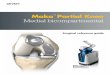 Mako Partial Knee Medial bicompartmental · the superior-lateral edge of the implant is placed midway through the mapped surface (figures 5 and 6) . Verify that the superior-medial