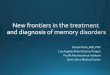 New frontiers in the treatment and diagnosis of memory disorders · 2020-04-13 · Movement Disorders Program Helen Howard 202-444-2333 HHH102@gunet.georgetown.edu Alzheimer's disease