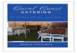 Coral Coast Catering - duration and location of hire. …...duration and location of hire. When we submit a quotation for the furniture to accompany our catering services these costs