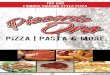 PIZZA | PASTA & MORE · 2020-07-08 · Pasta of the Day, 9” Thin Crust Pizza or 6” Deep Dish up to two toppings per pizza Week day Lunch Special. 11am - 3pm We hope to see you