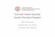 Cornell Hotel Society South Florida Chapter - New Miami Blog · 2017-04-08 · Conrad Hotel Miami. Top 10 Reasons To Get Excited About 2013 (South Florida Hotelie Edition) #10 - Economic