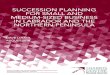 SUCCESSION PLANNING FOR SMALL AND MEDIUM-SIZED BUSINESS …€¦ · SUCCESSION PLANNING FOR SMALL AND MEDIUM-SIZED BUSINESS DAVE LOUGH HARRIS CENTRE POPULATION PROJECT MEMORIAL UNIVERSITY