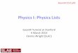 Physics’I:’Physics’Lists’Physics’I:’Physics’Lists’ Geant4’Tutorial’atStanford’ 4’March’2014’ Dennis’Wright(SLAC)’ Geant4’10.0’p01’